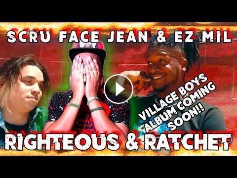 Scru Face Jean x Ez Mil Righteous And Ratchet (REACTION)